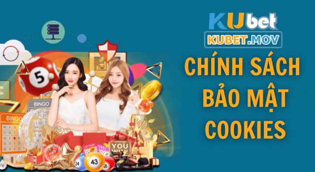 Chính sách bảo mật về cookies hấp dẫn 