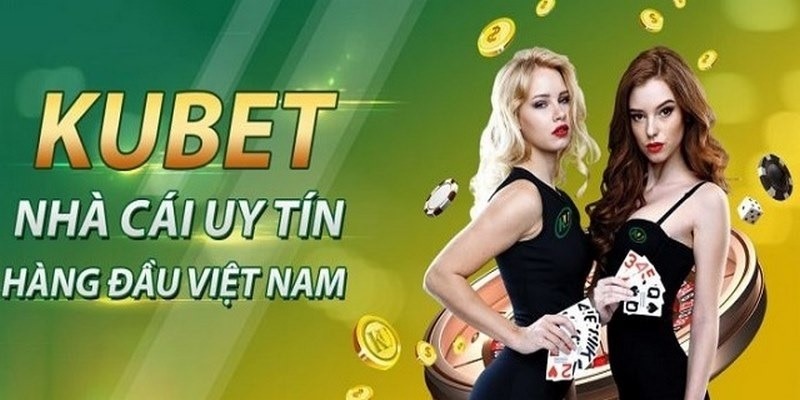 Giới thiệu Kubet - Hãy tham gia ngay