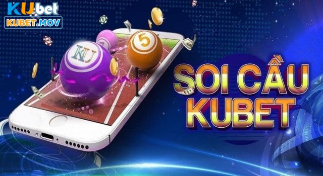 Tìm hiểu về soi cầu KUBET