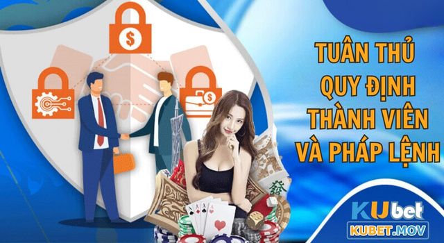 Tuân thủ quy định thành viên và quy định pháp lệnh